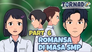 ROMANSA DI MASA SMP PART 6 (END) - DRAMA ANIMASI SEKOLAH