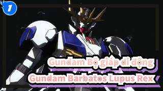 [Gundam Bộ giáp di động] ASW-G-08 Gundam Barbatos Lupus Rex-Các cảnh chiến_1