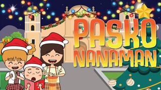 PASKO NA NAMAN | Filipino Folk Songs and Nursery Rhymes | Muni Muni TV PH