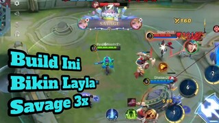 Ga Nyangka Build Ini Bsa Bkin Layla Savage 3x Ngeri