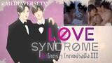 Love Syndrome III (2023) | Episode 7 (EngSub)