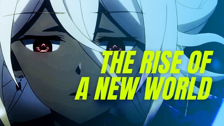 THE RISE OF A NEW WORLD ~AMV~