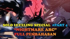 SOLO LEVELING SPESIAL #PART4 | NIGHTMARE ARC FULL PEMBAHASAN !!!