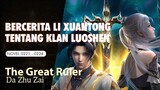 THE GREAT RULER 45 - TENTANG KLAN LUOSHEN