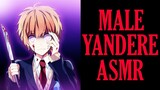Yandere Boy Roleplay [ASMR] [Yandere Student] [Voice Acting]