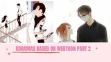 Dramas based on webtoon (part 2)