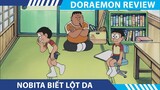 Review Phim Doraemon , Nô Bi Ta biết lột da , Doraemon Tập Đặc Biệt