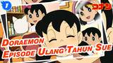 Spesial Ulang Tahun Sue | Kompilasi / Doraemon_1