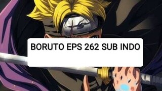 BORUTO EPS 262 SUB INDO