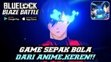 Rilis di Android!! Keren Nih Game Anime Baru - Blue Lock Blaze Battle
