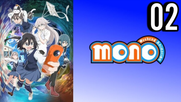 Mono: Weekend Animation Episode 2 (Sub Indo)