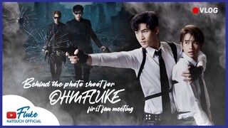 เบื้องหลัง : Behind the photo shoot for OHMFLUKE first fan meeting | #OhmFlukeFanMeeting