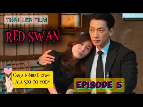 Film red swan 2024 episode 5 full alur cerita#korea #kdrama #film #movie