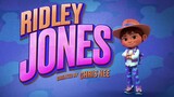 RIDLEY JONES | Episode 1