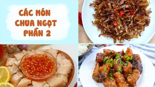 Chia Sẻ Công Thức Làm Các Món CHUA NGỌT Cực Ngon - Phần 2