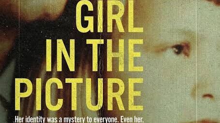 NOW_SHOWING: GIRL IN THE PICTURE (2022) "Crime Documentary"
