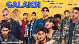 Sinopsis Film GALAKSI 2023, Kisah Cinta Geng Sekolah Pembuat Onar !!!