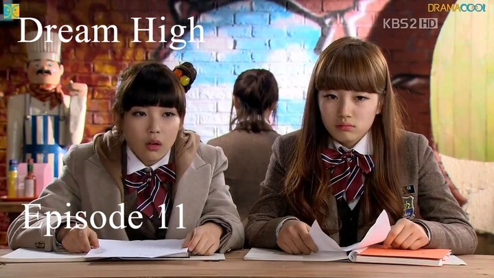 Dream High Episode 11 (ENG SUB)