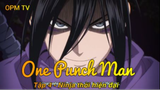 One Punch Man Tập 4 - Ninja thời hiện đại