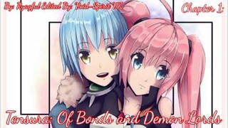 Tensura: Of Bonds and Demon Lords || By: Ryagful || Chapter 1