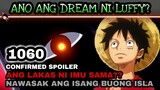 One piece 1060: Ang Lakas ni Imu Sama | Nawasak ang isla ng lulusia kingdom | Luffy's Dream
