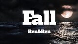 Ben&Ben - Fall (Lyrics)