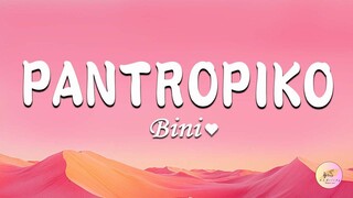 PANTROPIKO - BINI (Lyrics) 💗 Best OPM Tagalog Love Songs | OPM Tagalog Top Songs 2024 Playlist💗