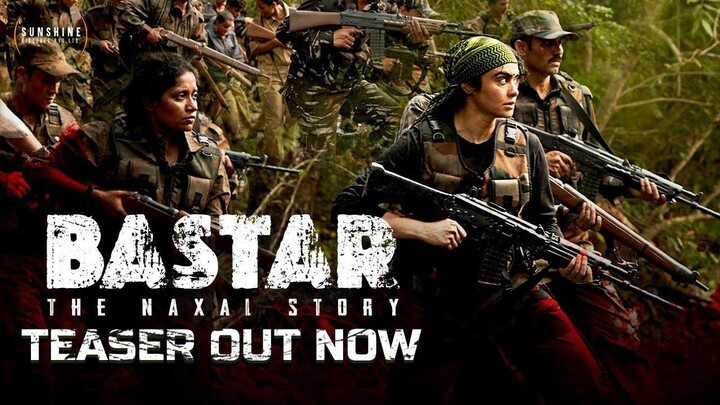 Bastar the naxal story latest bollywood movie(Based on true story)-Link in description