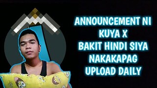 Announcement ni kuya X :(