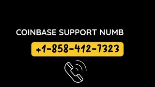 Coinbase Customer Care \(@+1៛⏑858⏑⏑412៛⏑”7323 \(@ TollFree Number