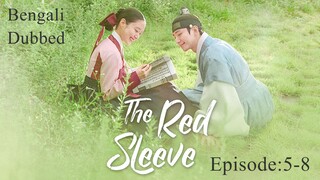 The Red Sleeve (2021)||Ep:05-08 [ Bengali Dubbed ]