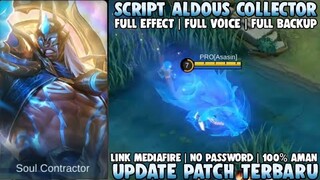 Script Skin Aldous Collector Full Effect No Password Patch Terbaru | Mobile Legends