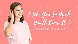 I Like You So Much, You’ll Know It - A Love So Beautiful OST - Lyric Video Cover by Sha Nacino