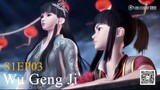 Wu Geng Ji Season 1 Episode 03 Subtitle Indonesia