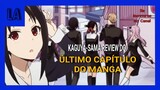 (COM SPOLIERS)Review do capítulo final do manga de kaguya-sama.