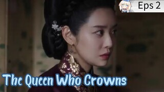 The Queen Who Crowns (2025) Episode 2 Sub indo
