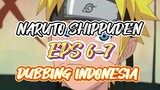 Naruto Shippuden Dubbing Indonesia Eps 6-7
