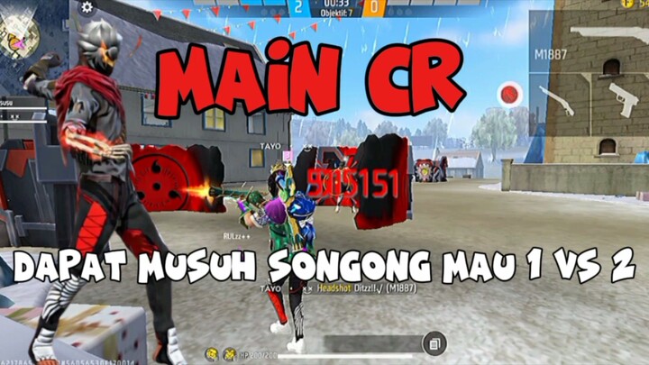 MAIN CR DAPAT MUSUH SONGONG MAU 1 VS 2 (FREE FIRE)
