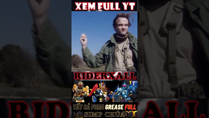 Movie KR Grease - Tất cả Form KR Grease FULL - RiderXAll