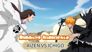 (Dubb ID) Beliau Aizen vs Kurosaki Ichigo_Bleach