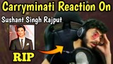 Carryminati React On Sushant Singh Rajput | RIP Sushant Singh Rajput