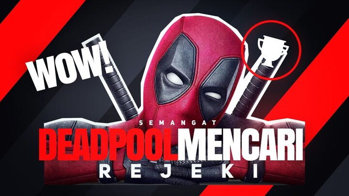 Intip 10 Menit Abang Deadpool Mencari Rejeki