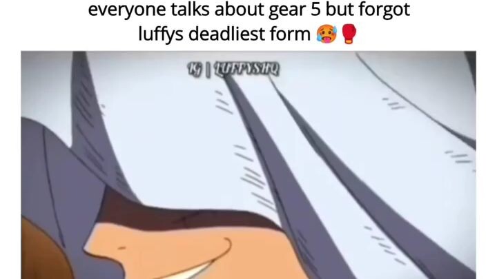 deadliest form of Luffy
