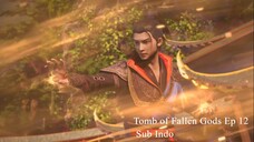 Tomb of Fallen Gods Ep 12 Sub Indo 1080p