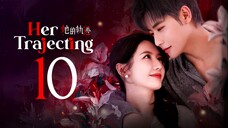 EP10/31 Her Trajecting (2025)