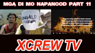 MGA DI MO NAPANOOD PART 11 REACTION VIDEO