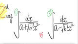 2nd way: 1)  ∫1/(a + √b x^2) dx vs 2)  ∫1/(a + √b x^2) dx