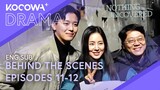 Nothing Uncovered EP11 & 12 Behind-The-Scenes | KOCOWA+