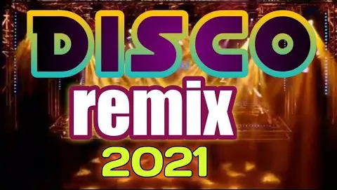 disco remix 2021