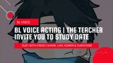 BL VOICE ACTING | THE TEACHER INVITE YOU TO STUDY DATE (GURU MENGUNDANGMU UNTUK BELAJAR YG ROMANTIS)